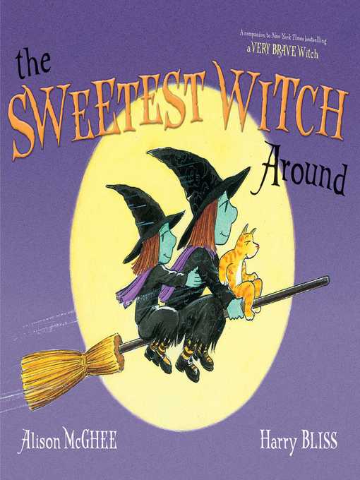 Title details for The Sweetest Witch Around by Alison McGhee - Wait list